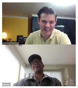 Lawrence Harvey and Willie Banks on a split-screen video call
